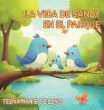 La vida de Sandy en el parque