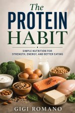 The Protein Habit