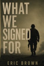 What We Signed For