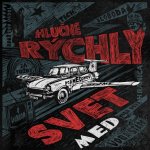 Med:  Hlučne Rýchly Svet