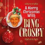 Crosby, Bing:  A Merry Christmas With / Red Transparent