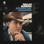 Burrow, Dallas:  Modern Day Vagabond