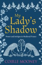 My Lady's Shadow