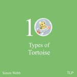 10 Types of Tortoise