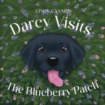 Darcy Visits the Blueberry Patch