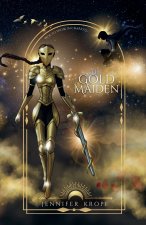 The Gold Maiden