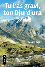 Tu l'as gravi, ton Djurdura