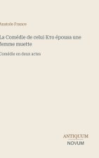 La Comédie de celui Кто épousa une femme muette