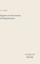 Énigmes et découvertes bibliographiques