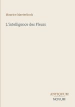 L'intelligence des Fleurs
