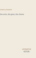 Des soirs, des gens, des choses