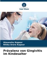 Prävalenz von Gingivitis im Kindesalter
