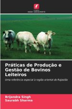Práticas de Produção e Gestão de Bovinos Leiteiros