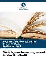 Weichgewebemanagement in der Prothetik