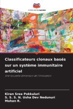 Classificateurs clonaux basés sur un système immunitaire artificiel