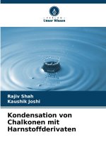 Kondensation von Chalkonen mit Harnstoffderivaten