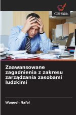 Zaawansowane zagadnienia z zakresu zarządzania zasobami ludzkimi