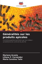 Généralités sur les produits apicoles