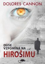 Duše vzpomíná na Hirošimu (2.vyd.)