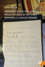 Memoria e voci del Museo della Scuola di un liceo romano, il Giulio Cesare