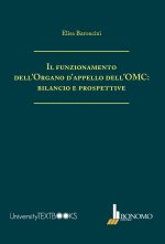 funzionamento dell'organo d'appello dell'OMC: bilancio e prospettive