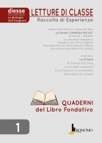 Letture di classe. Raccolta di esperienze. Quaderni del libro fondativo