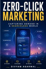 Zero-Click Marketing