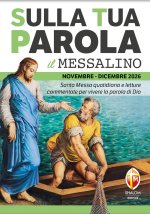 Sulla tua parola. Messalino. Letture della messa commentate per vivere la parola di Dio. Novembre-dicembre 2026