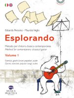 Esplorando. Metodo per chitarra classica contemporanea-Methos for contemporary classical guitar