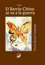 El Barrio Chino se va a la guerra