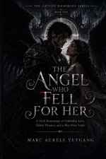 The Angel Who Fell for Her