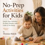 No-Prep Activities for Kids