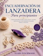 ENCUADERNACIÓN DE LANZADERA Para principiantes