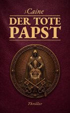 Der tote Papst