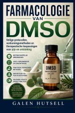 FARMACOLOGIE VAN DMSO