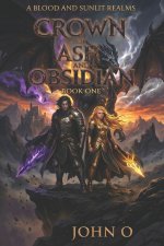 Crown of Ash and Obsidian