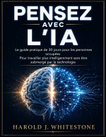 PENSEZ AVEC L'IA