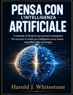 PENSA CON L'INTELLIGENZA ARTIFICIALE