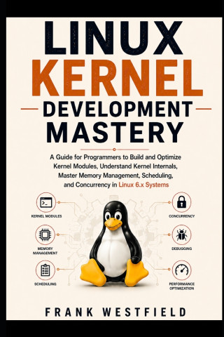 Linux Kernel Development Mastery