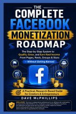 The Complete Facebook Monetization Roadmap