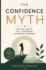 The Confidence Myth
