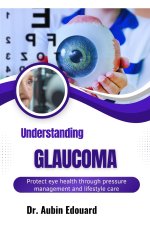 Understanding Glaucoma