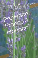 Provence, France & Monaco