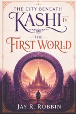 THE CITY BENEATH KASHI IV