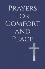 Prayers for Comfort and Peace