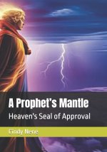 A Prophet's Mantle