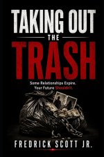 Taking Out The Trash