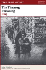 The Tiszazug Poisoning Ring