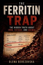 THE FERRITIN TRAP