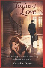 Toxins of Love
